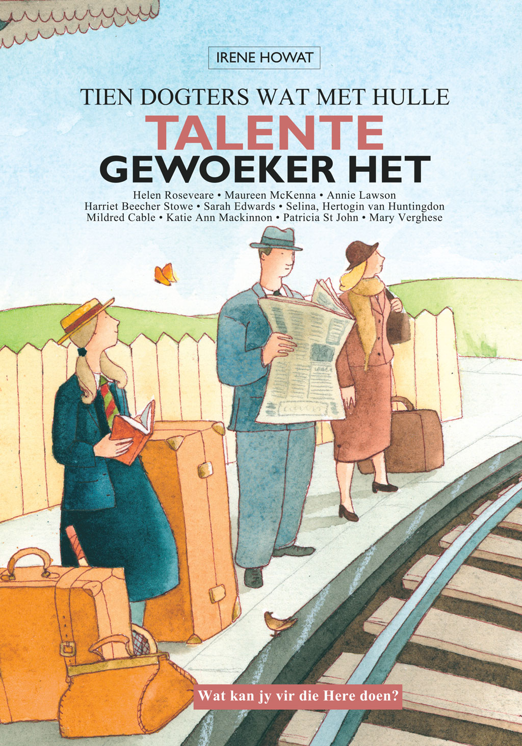 Tien Dogters wat met hulle Talente gewoeker het