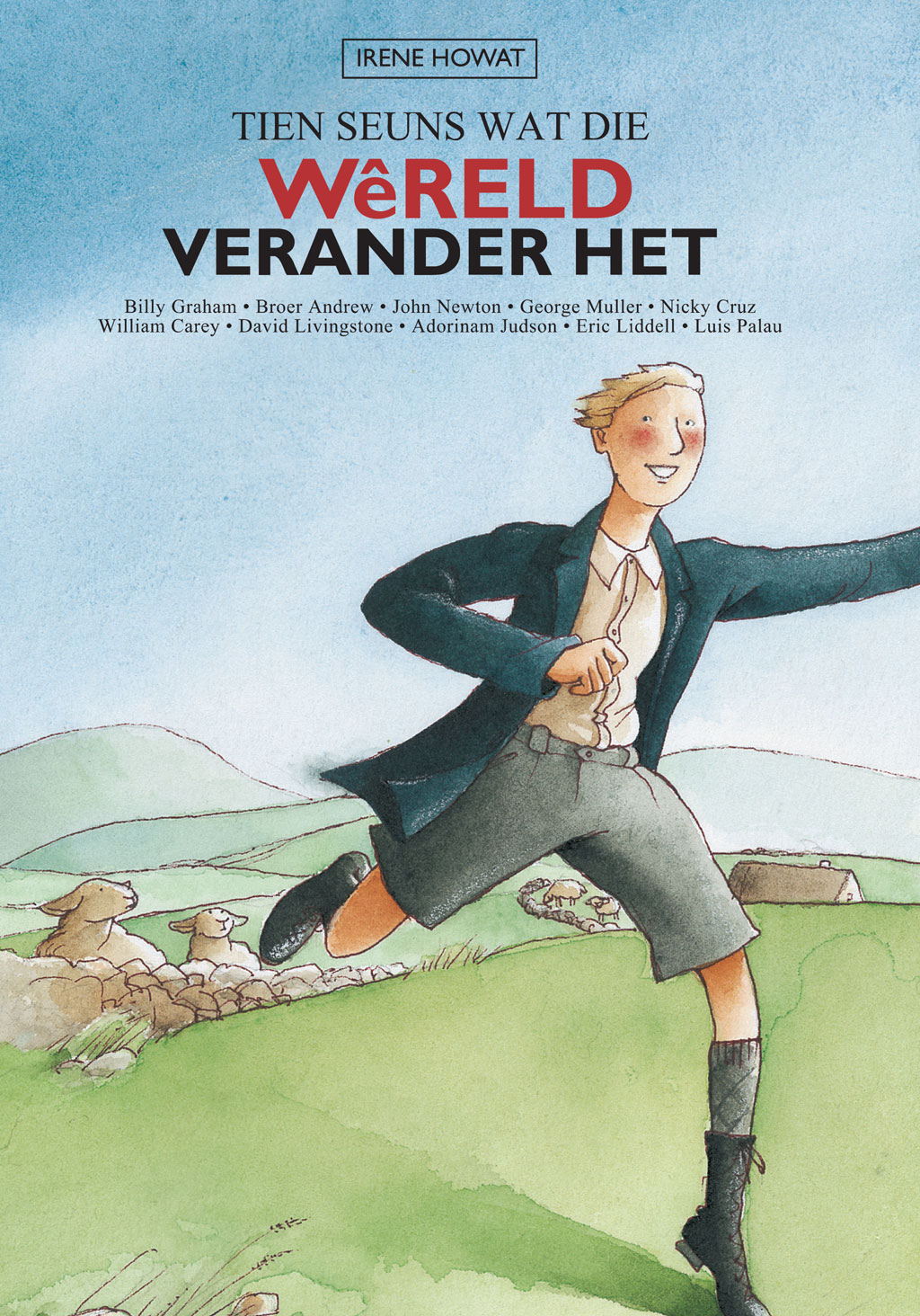 Tien Seuns wat die Wêreld verander het